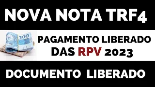 NOVA NOTA: PAGAMENTO DAS RPV DO TRF4 DE 2023.SAIBA MAIS!