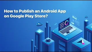 How to Publish an Android App to Google Play 2023 | New Play Console