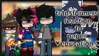 transformers reaction to paper education[basics in Behavior]#gacha #transformers