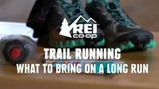 What to Bring on a Long Trail Run || REI