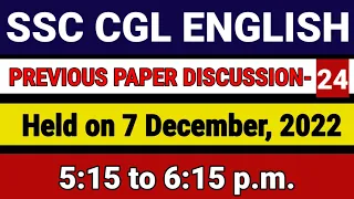 SSC-CGL-ENGLISH // Previous Paper Discussion- 24 // Held on 7 Dec, 2022 // Shift- 4