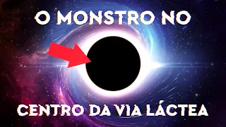 O Monstro no Centro da Galáxia