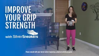 Improve Grip Strength | SilverSneakers