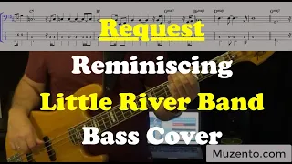 Reminiscing - Little River Band - Bass Cover - Request