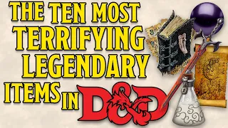 10 Most Terrifying Legendary Items in Dungeons and Dragons 5e