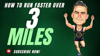 How to Get a Faster 3 Mile Time and Run More Effectively