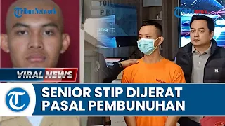 Nasib Taruna STIP Jakarta yang Aniaya Junior hingga Tewas, Jadi Tersangka & Dijerat Pasal Pembunuhan