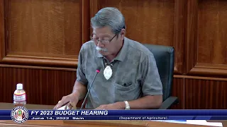 FY 2023 Budget Hearing - Senator Joe S. San Agustin - June 14, 2022 9am DOAGRICULTURE