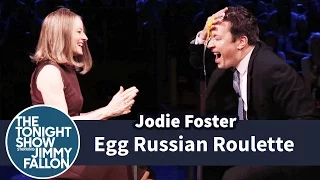 Egg Russian Roulette with Jodie Foster