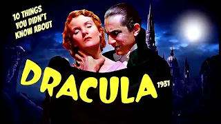 10 Things You Didn't Know About Dracula 1931