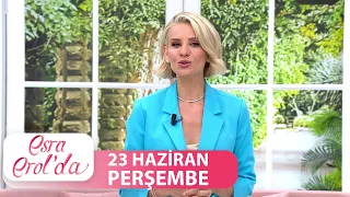 Esra Erol'da 23 Haziran Perşembe 2022 | Tek Parça