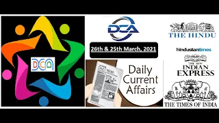 Current Affairs | 26th & 25th March, 2021