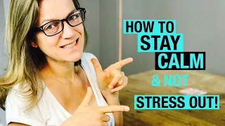 How to stay CALM when you know you'll be STRESSED OUT! My Top Tips!