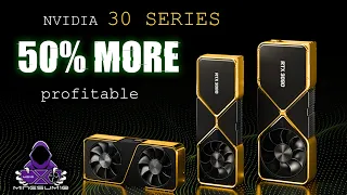 50% more mining profit on 30 series GPUs