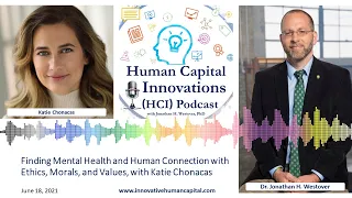 HCI Webinar: Mental Health & Human Connection with Ethics, Morals, & Values, with Katie Chonacas