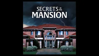 Secrets in the Mansion