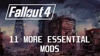 11 More Essential Mods for Fallout 4 (Xbox/PC)