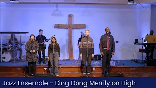 Jazz Ensemble - Ding Dong Merrily on High  (Christmas 2021)
