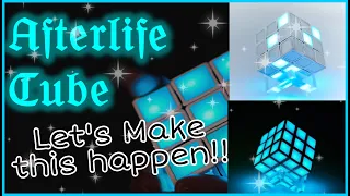 The Afterlife Cube!! 30 hours left!! Let's do this!! Lets appreciate the hardwork of @mvented