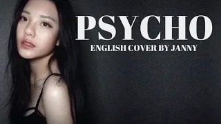 ♟ Red Velvet - Psycho | English Cover by JANNY