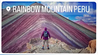 Rainbow Mountain, Peru. What You Should Know.