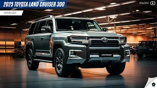 2025 Toyota Land Cruiser 300 Unveiled - The best SUV with many improvements!