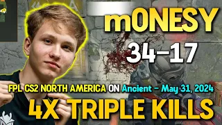 m0NESY 34-17 on Ancient | KNIFE KILL & 4X TRIPLE KILLS | FPL CS2 NORTH AMERICA | May 31, 2024