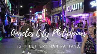 ANGELES CITY PHILPPINES - Is it better than Pattaya Thailand ?