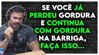 PORQUE É DIFÍCIL PERDER GORDURA DA BARRIGA E DOS FLANCOS? COMO SECAR? | Renato Cariani Ironberg