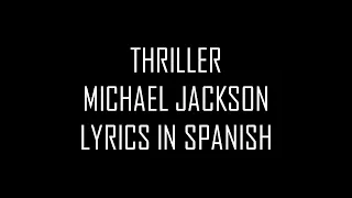 THRILLER - MICHAEL JACKSON (LETRA)