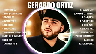 Gerardo Ortiz ~ Greatest Hits Oldies Classic ~ Best Oldies Songs Of All Time