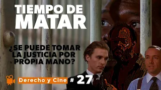 Derecho y Cine #27 | Tiempo de Matar