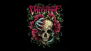 All Best Of Bullet For My Valentine Full Album