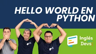 Hello World en Python. Practica programación y aprende inglés.