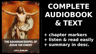 The Aquarian Gospel of Jesus the Christ (1/2) 🥇 By Levi H. Dowling. FULL Audiobook