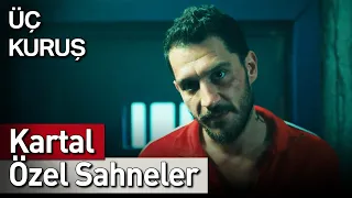 Üç Kuruş | 28. Bölüm Kartal Özel Sahneler 🦅