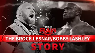The Brock Lesnar/Bobby Lashley Story (Full Segment)