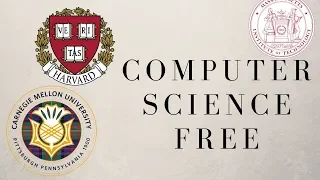 GET A COMPUTER SCIENCE DEGREE (EQUIVALENT) FOR FREE!