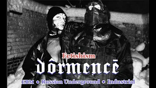 Dôrmencē - Russian Underground Set [After Hours Party Mix]