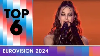 EUROVISION 2024 | TOP 6 (+🇱🇺)