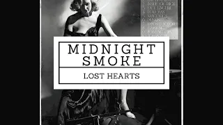 Midnight Smoke - Lost Heartsby (2021)