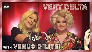 Very Delta #31 "Are You a Goddess Like Me?” (w/ Venus D Lite)