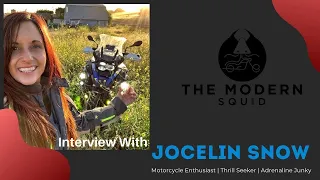 Interview with Jocelin Snow - Motorcycle Enthusiast | Thrill Seeker | Adrenaline Junky [2020]