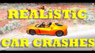 Realistic Car Crashes and Overtakes #131 -  BeamNG Drive