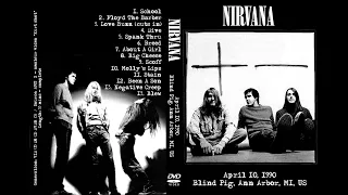 Nirvana @ Blind Pig, Ann Arbor Mi. 4/10/1990