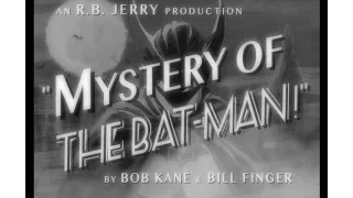 MYSTERY OF THE BATMAN! (1930's) Chapter 1 - "The Case of the Chemical Syndicate"