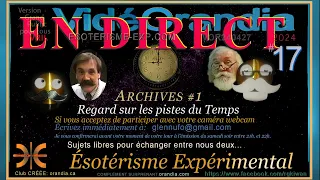 Livre d'Urantia, Bernard de Montréal ARCHIVES #1 d'ÉSOTÉRISME EXPÉRIMENTAL  Richard Glenn VOR240427