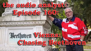 E160: Vienna: Chasing Beethoven