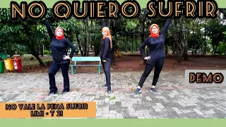 NO QUIERO SUFRIR | LINE DANCE| DEMO BY AISYAH,LIA,DWI | CHOREO BY ANTHONY & WENARIKA JOSEPHINE|