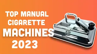 The Best Manual Cigarette Rolling Machines of 2023 | Top 5 Manual Machines